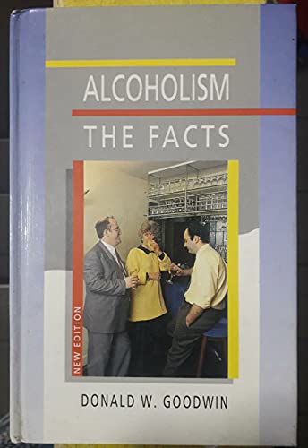 Beispielbild fr ALCOHOLISM: THE FACTS. zum Verkauf von Cambridge Rare Books