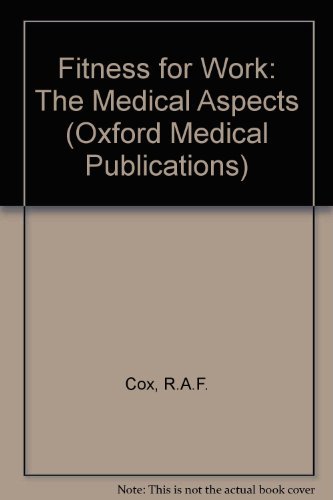 Beispielbild fr Fitness for Work: The Medical Aspects (Oxford Medical Publications) zum Verkauf von WorldofBooks