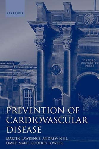 Stock image for Prevention of Cardiovascular Disease : An Evidence-Based Approach (Oxford General Practice Series) for sale by Reuseabook