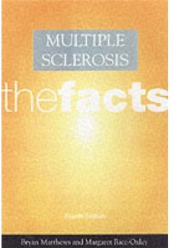 Multiple Sclerosis: The Facts (The ^AFacts Series) (9780192624024) by Matthews, Bryan