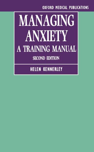 Imagen de archivo de Managing Anxiety: A Training Manual (Oxford Medical Publications) a la venta por WorldofBooks