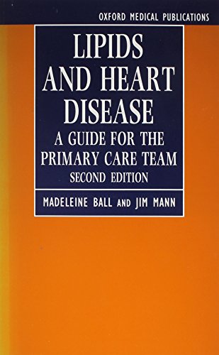 9780192624956: Lipids and Heart Disease: A Guide for the Primary Care Team (Oxford Medical Publications)