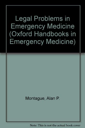 Imagen de archivo de Legal Problems in Emergency Medicine (Oxford Handbooks in Emergency Medicine S.) a la venta por SN Books Ltd