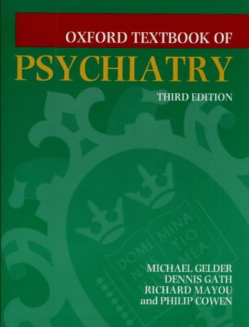 Imagen de archivo de Oxford Textbook of Psychiatry a la venta por Better World Books Ltd