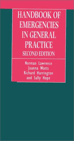 Imagen de archivo de Handbook of Emergencies in General Practice (Oxford Medical Publications) a la venta por WorldofBooks