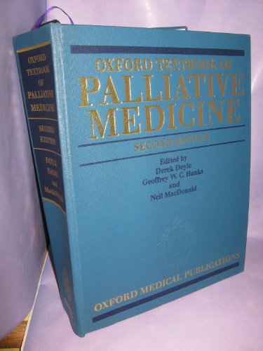 9780192625663: Oxford Textbook of Palliative Medicine (Oxford medical publications)