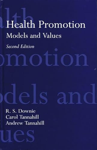 9780192625922: Health Promotion: Models and Values (Oxford Medical Publications)