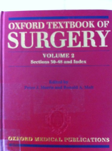 Beispielbild fr OXFORD TEXTBOOK OF SURGERY: VOLUME 2. (SECTIONS 30-48 AND INDEX). zum Verkauf von Cambridge Rare Books