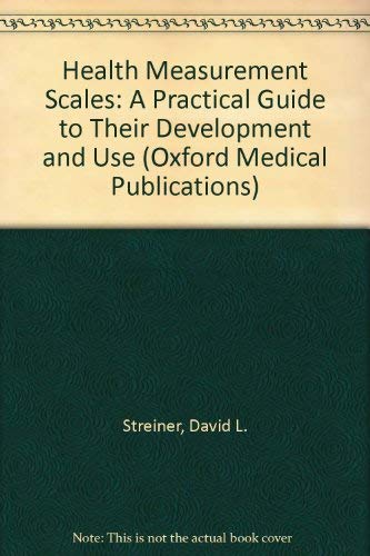 Stock image for Health Measurement Scales: A Practical Guide to Their Development and Use (Oxford Medical Publications) for sale by Phatpocket Limited