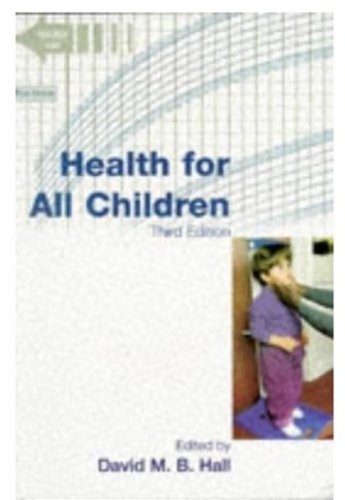 Stock image for Health for All Children: 3rd. Report (Oxford Medical Publications) for sale by Reuseabook