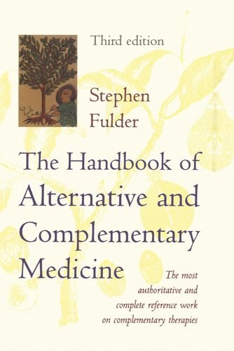 Stock image for The Handbook of Alternative and Complementary Medicine: The Most Authoritative and Complete Guide to Alternative Medicine (Oxford Medical Publications) for sale by AwesomeBooks
