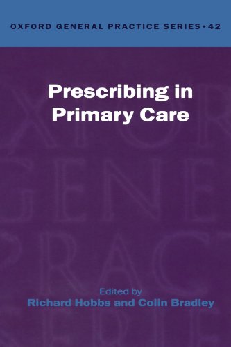 Beispielbild fr Prescribing In Primary Care (Oxford General Practice Series): 42 zum Verkauf von WorldofBooks