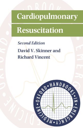 Stock image for Cardiopulmonary Resuscitation (Oxford Handbooks In Emergency Medicine) for sale by AwesomeBooks