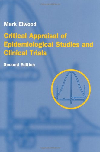 Imagen de archivo de Critical Appraisal of Epidemiological Studies and Clinical Trials a la venta por Better World Books