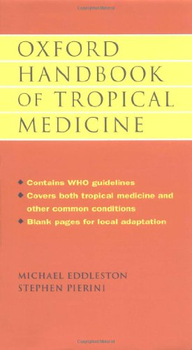 Oxford Handbook of Tropical Medicine (9780192627728) by Eddleston, Michael; Pierini, Stephen