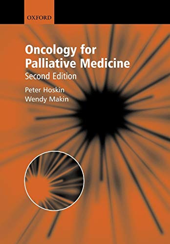9780192628114: Oncology for Palliative Medicine (Oxford Medical Publications)