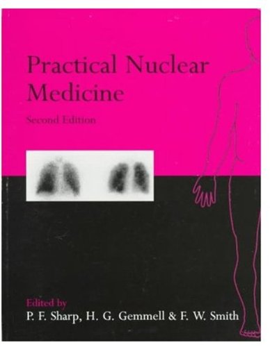 Stock image for Practical Nuclear Medicine (Oxford Medical Publications) for sale by Ergodebooks