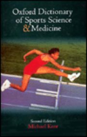 

The Oxford Dictionary of Sports Science and Medicine