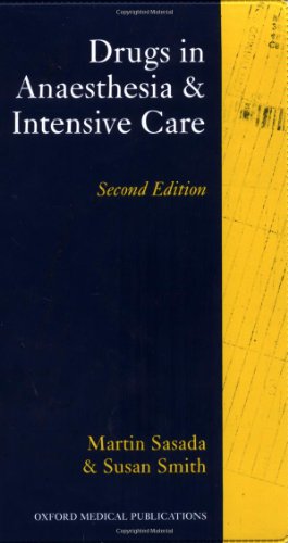 Drugs in Anaesthesia & Intensive Care (9780192628725) by Sasada, Martin; Smith, Sue