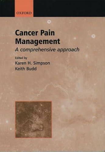 Beispielbild fr OXFORD MEDICAL PUBLICATIONS: CANCER PAIN MANAGEMENT: A COMPREHENSIVE APPROACH. zum Verkauf von Cambridge Rare Books