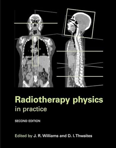 9780192628787: Radiotherapy Physics: In Practice