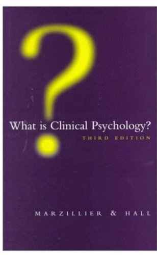 What Is Clinical Psychology? (Oxford Medical Publications)