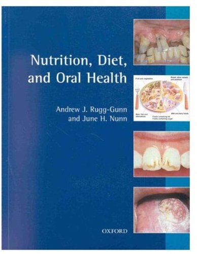 Imagen de archivo de Nutrition, Diet and Oral Health (Oxford medical publications) a la venta por WorldofBooks