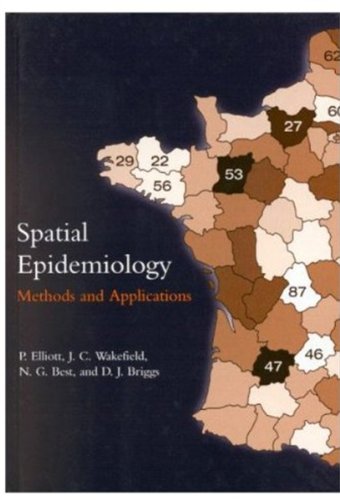 Beispielbild fr Spatial Epidemiology: Methods and Applications (Oxford Medical Publications) zum Verkauf von WorldofBooks
