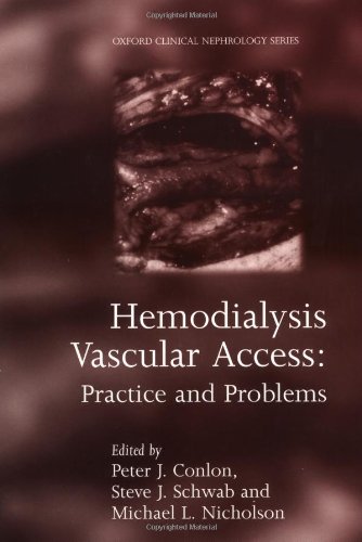 9780192629425: Hemodialysis Vascular Access: Practice and problems (Oxford Clinical Nephrology Series)