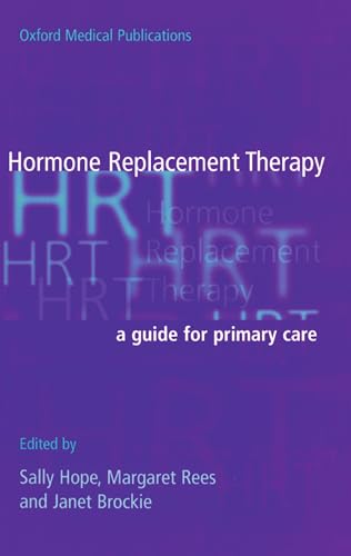 Stock image for Hormone Replacement Therapy: A Guide for Primary Care (Oxford Medical Publications) for sale by WorldofBooks