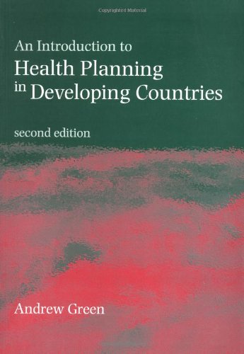 An Introduction to Health Planning in Developing Countries (9780192629845) by Green, Andrew