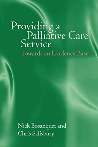 Beispielbild fr Providing A Palliative Care Service: Towards An Evidence Base (Oxford Medical Publications) zum Verkauf von WorldofBooks