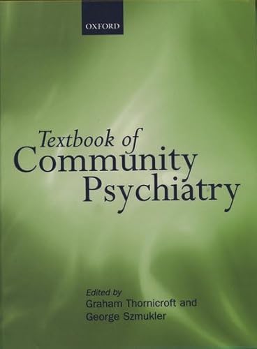 Imagen de archivo de Textbook of Community Psychiatry (Oxford Medical Books) a la venta por ThriftBooks-Atlanta