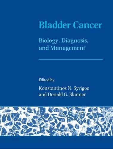 Imagen de archivo de Bladder Cancer : Biology, Diagnosis and Management a la venta por Better World Books