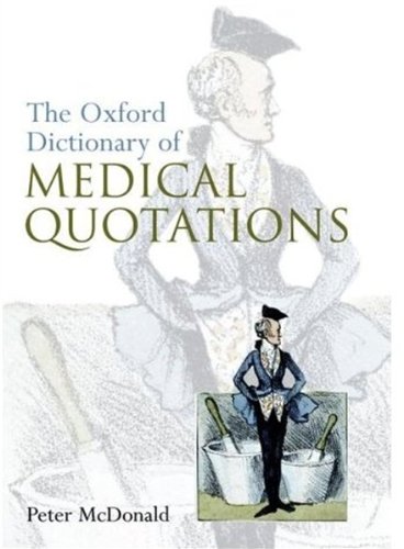 Beispielbild fr Oxford Dictionary of Medical Quotations (Oxford Medical Publications) zum Verkauf von Reuseabook