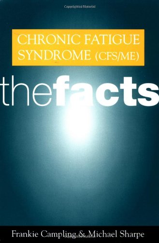 Imagen de archivo de Chronic Fatigue Syndrome (CFS/ME) : The Facts a la venta por Better World Books