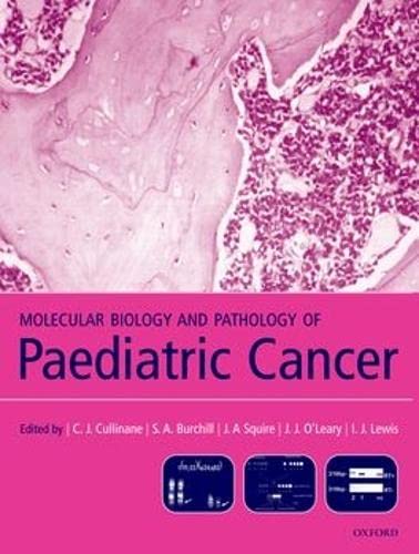 Imagen de archivo de Molecular Biology and Pathology of Paediatric Cancer (Oxford Medical Publications) a la venta por New Book Sale