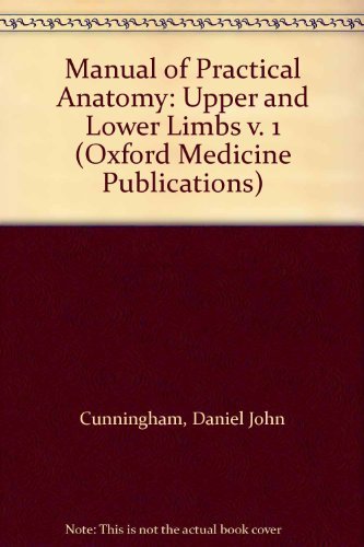 9780192631299: Cunningham's manual of practical anatomy (Oxford medical publications)