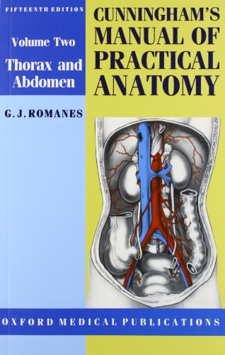 Stock image for Cunningham's Manual of Practical Anatomy: Volume 2. Thorax and Abdomen: Thorax and Abdomen Vol 2 (Cunningham's Manual of Practical Anatomy Vol. 2) for sale by Brit Books