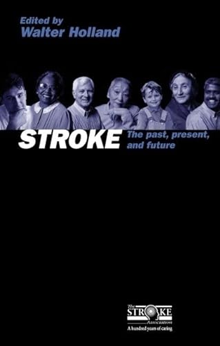 Imagen de archivo de Stroke: Proceedings of the Stroke Association's Centenary International Conference (Oxford Medical Publications) a la venta por AwesomeBooks