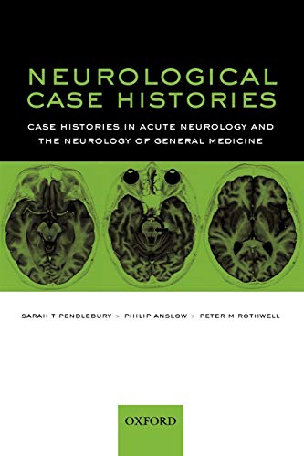 Stock image for Neurological Case Histories (Oxford Case Histories): Case Histories in Acute Neurology and the Neurology of General Medicine for sale by WorldofBooks