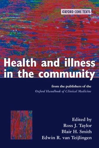 Imagen de archivo de Health and Illness in the Community: An Oxford Core Text a la venta por Anybook.com