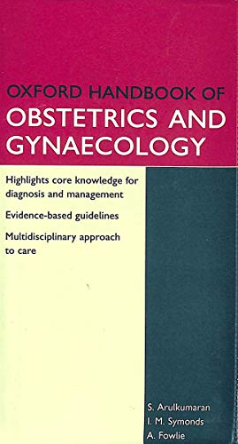 Imagen de archivo de Oxford Handbook of Obstetrics and Gynaecology a la venta por Better World Books