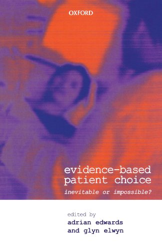 Stock image for Evidence-Based Patient Choice : Inevitable or Impossible? for sale by Better World Books