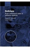 9780192631992: Delirium: Acute Confusional States in Palliative Medicine