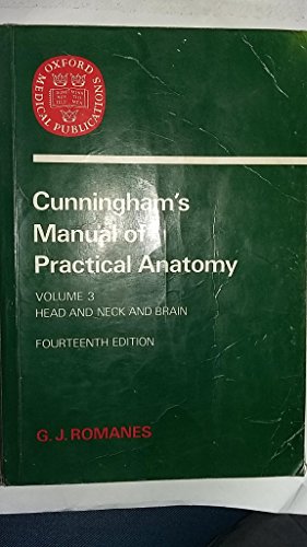 Beispielbild fr Cunningham's Manual of Practical Anatomy zum Verkauf von PsychoBabel & Skoob Books