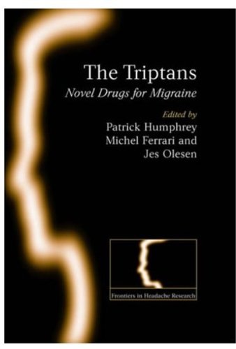 Stock image for The Triptans: Novel Drugs for Migraine: 10 (Frontiers in Headache Research series) for sale by Cambridge Rare Books