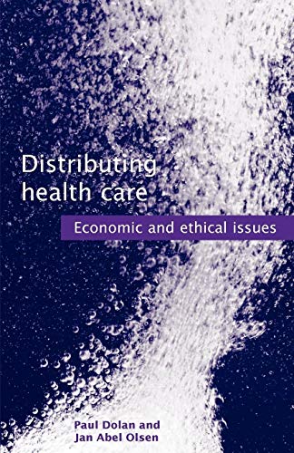 Beispielbild fr Distributing Health Care: Economic and Ethical Issues (Oxford Medical Publications) zum Verkauf von Reuseabook