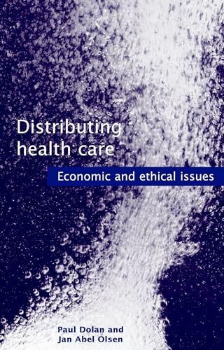 Imagen de archivo de Distributing Health Care: Economic and Ethical Issues (Oxford Medical Publications) a la venta por Reuseabook