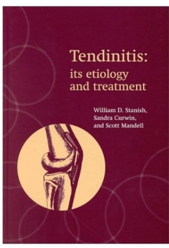 Stock image for Tendinitis: Etiology and Treatment for sale by Iridium_Books